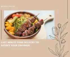 Last-Minute Food Delivery To Satisfy Your Cravings! 